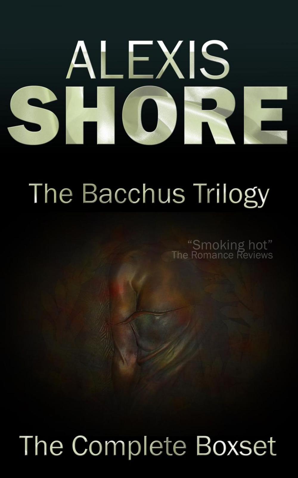 Big bigCover of The Bacchus Trilogy