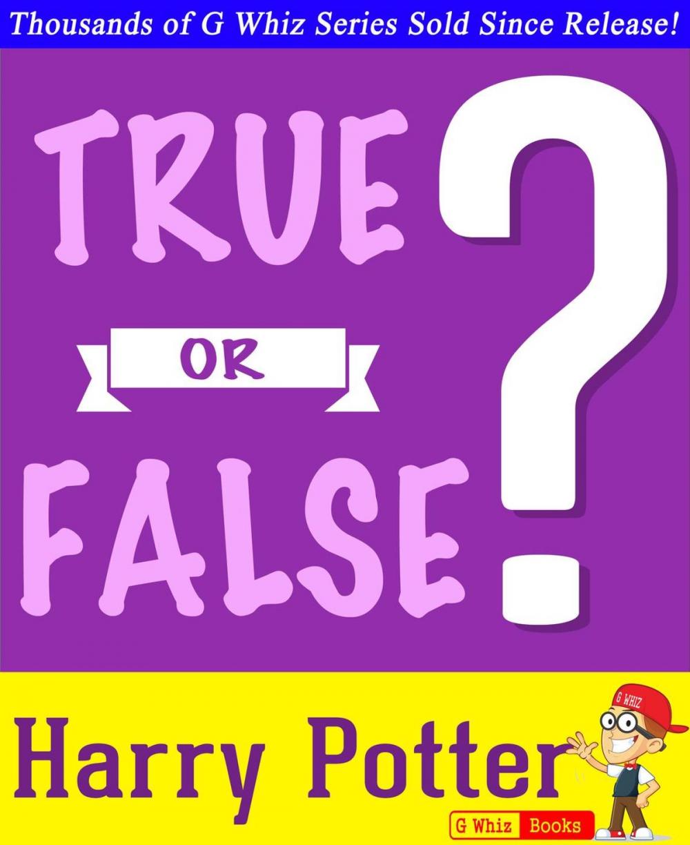 Big bigCover of Harry Potter - True or False?