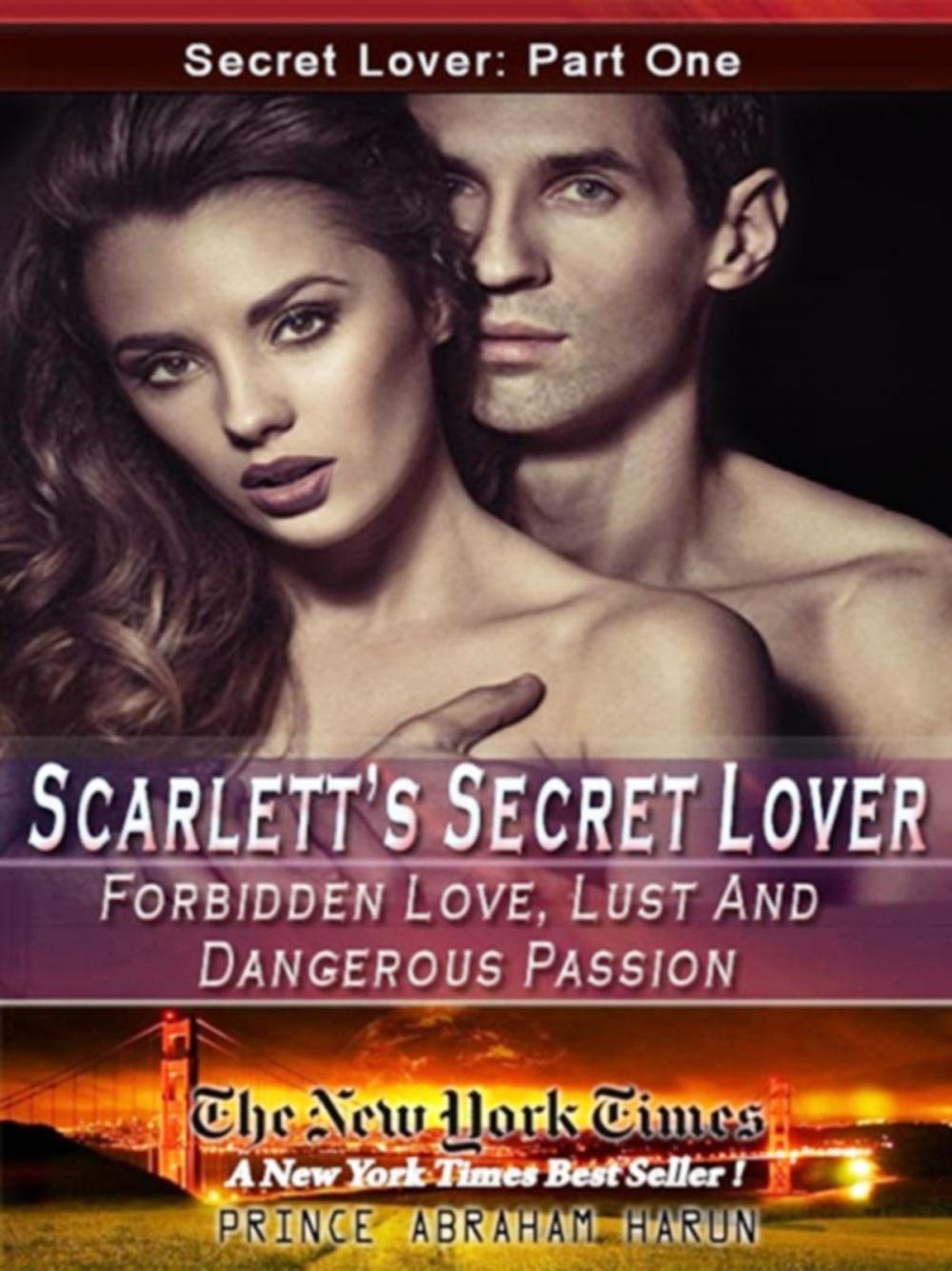 Big bigCover of Scarlett’s Secret Lover Part I "Erotic Romance"