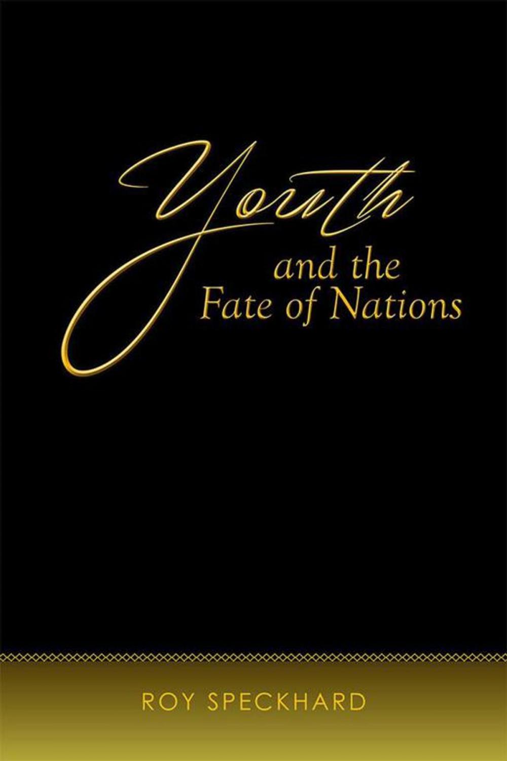 Big bigCover of Youth and the Fate of Nations