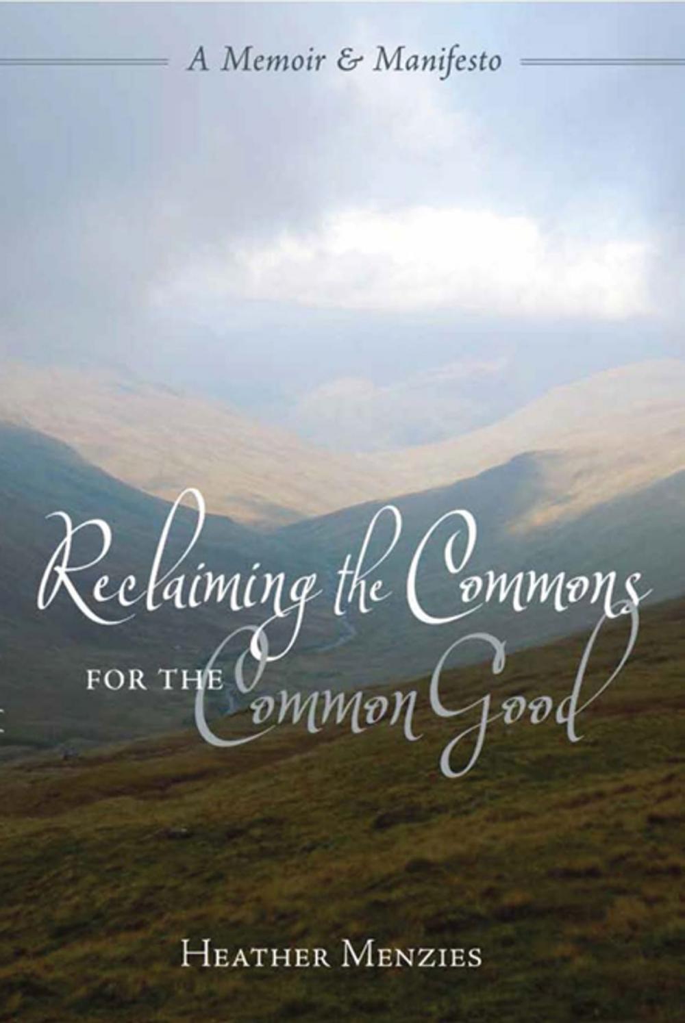 Big bigCover of Reclaiming the Commons for the Common good