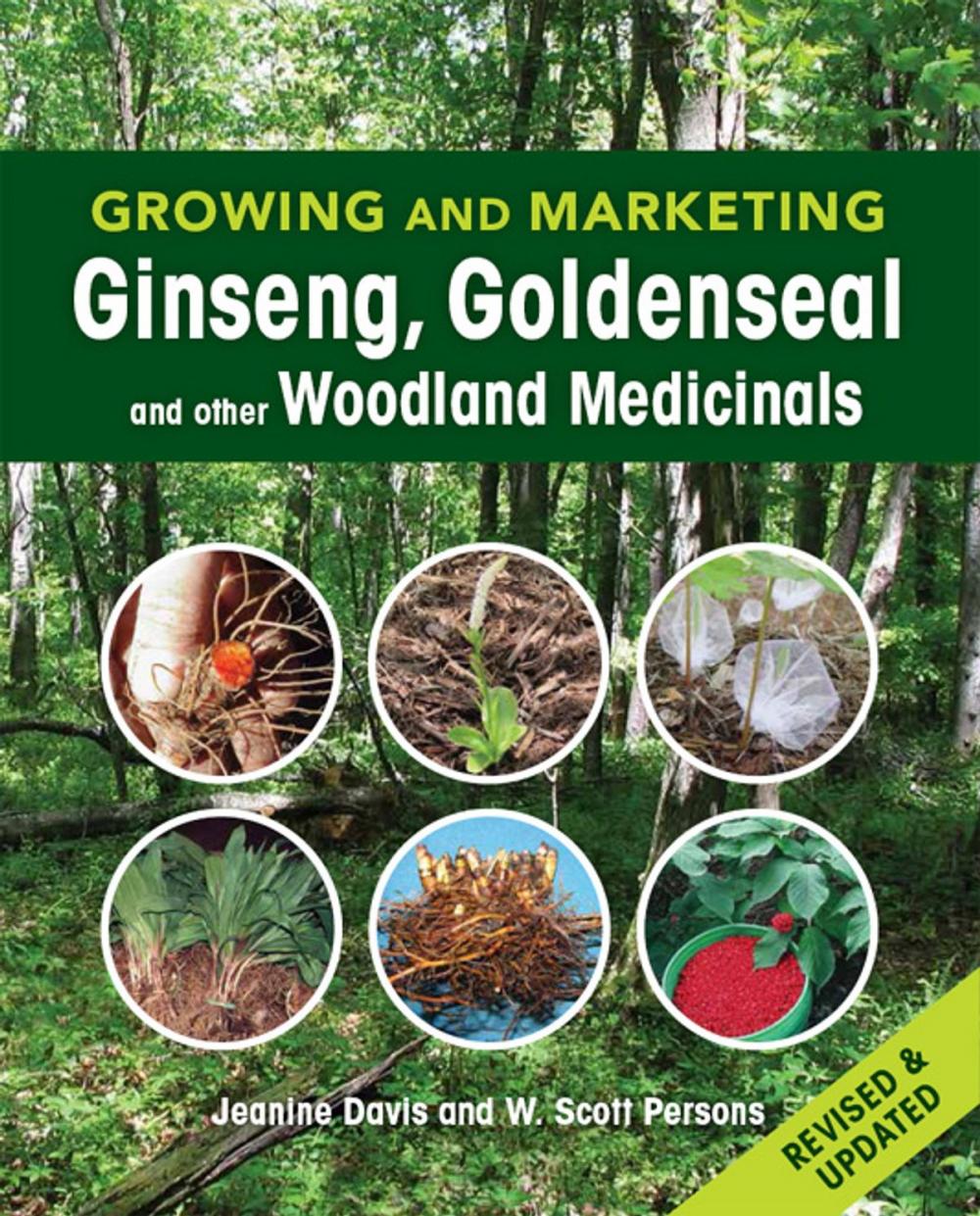 Big bigCover of Growing and Marketing Ginseng, Goldenseal and other Woodland Medicinals