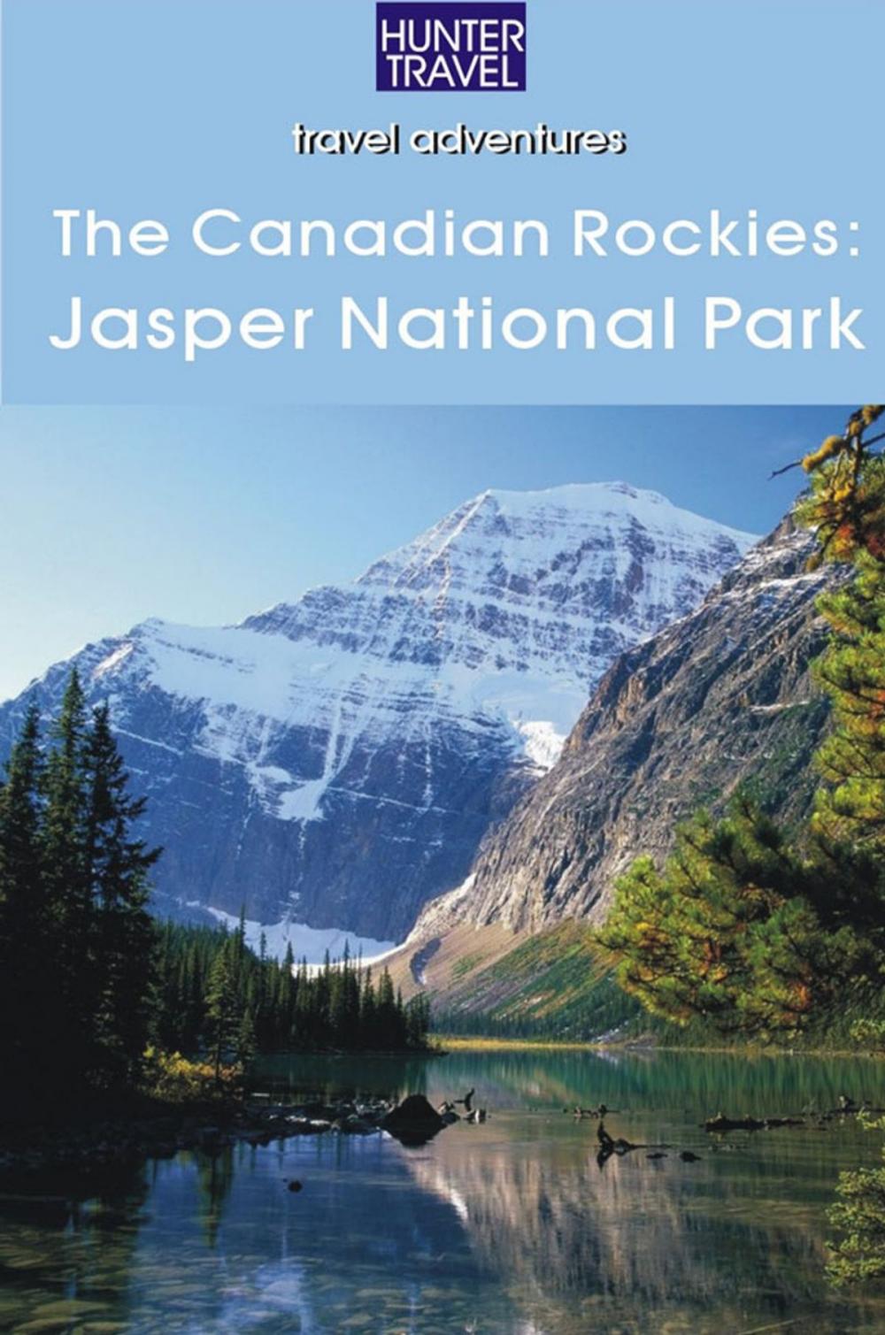 Big bigCover of The Canadian Rockies: Jasper National Park