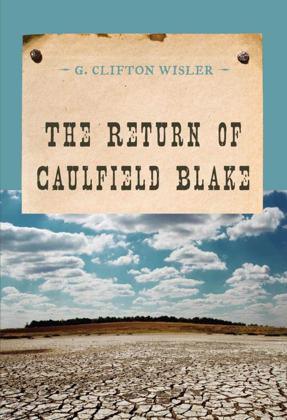 Big bigCover of The Return of Caulfield Blake