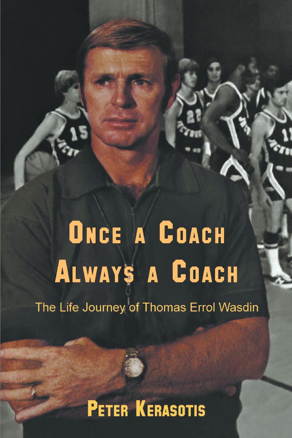 Big bigCover of Once a Coach, Always a Coach