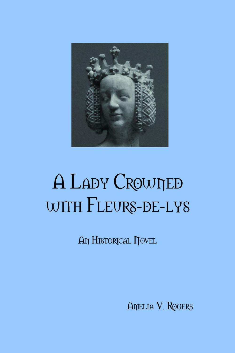 Big bigCover of A Lady Crowned with Fleurs-de-Lys