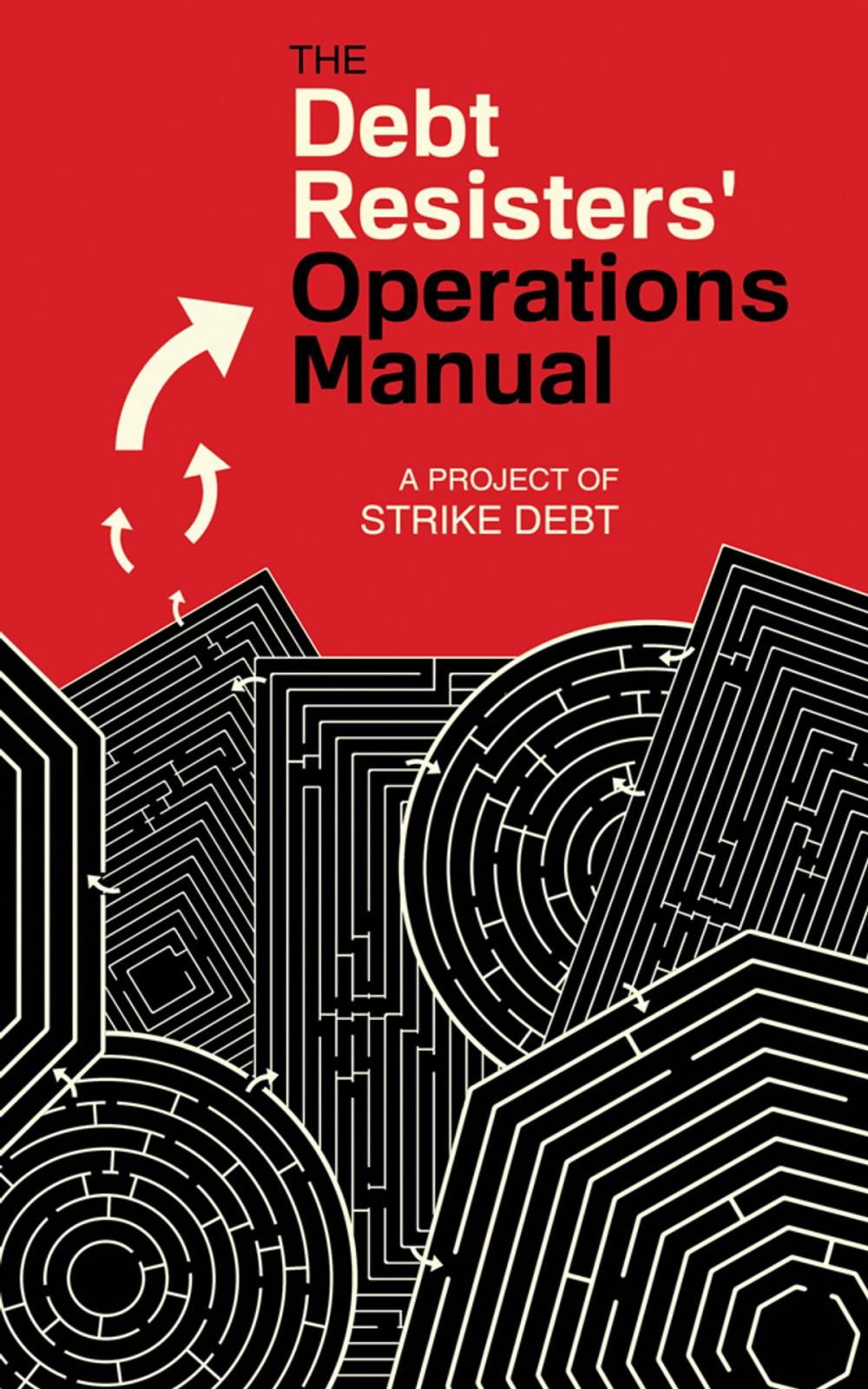 Big bigCover of The Debt Resisters' Operations Manual