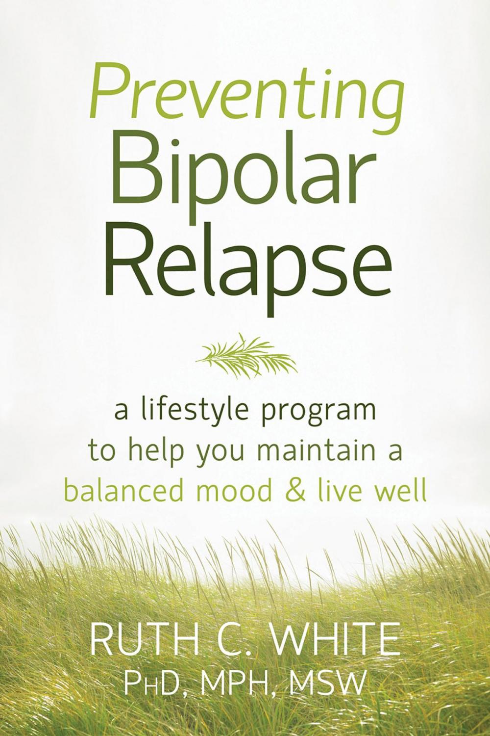 Big bigCover of Preventing Bipolar Relapse