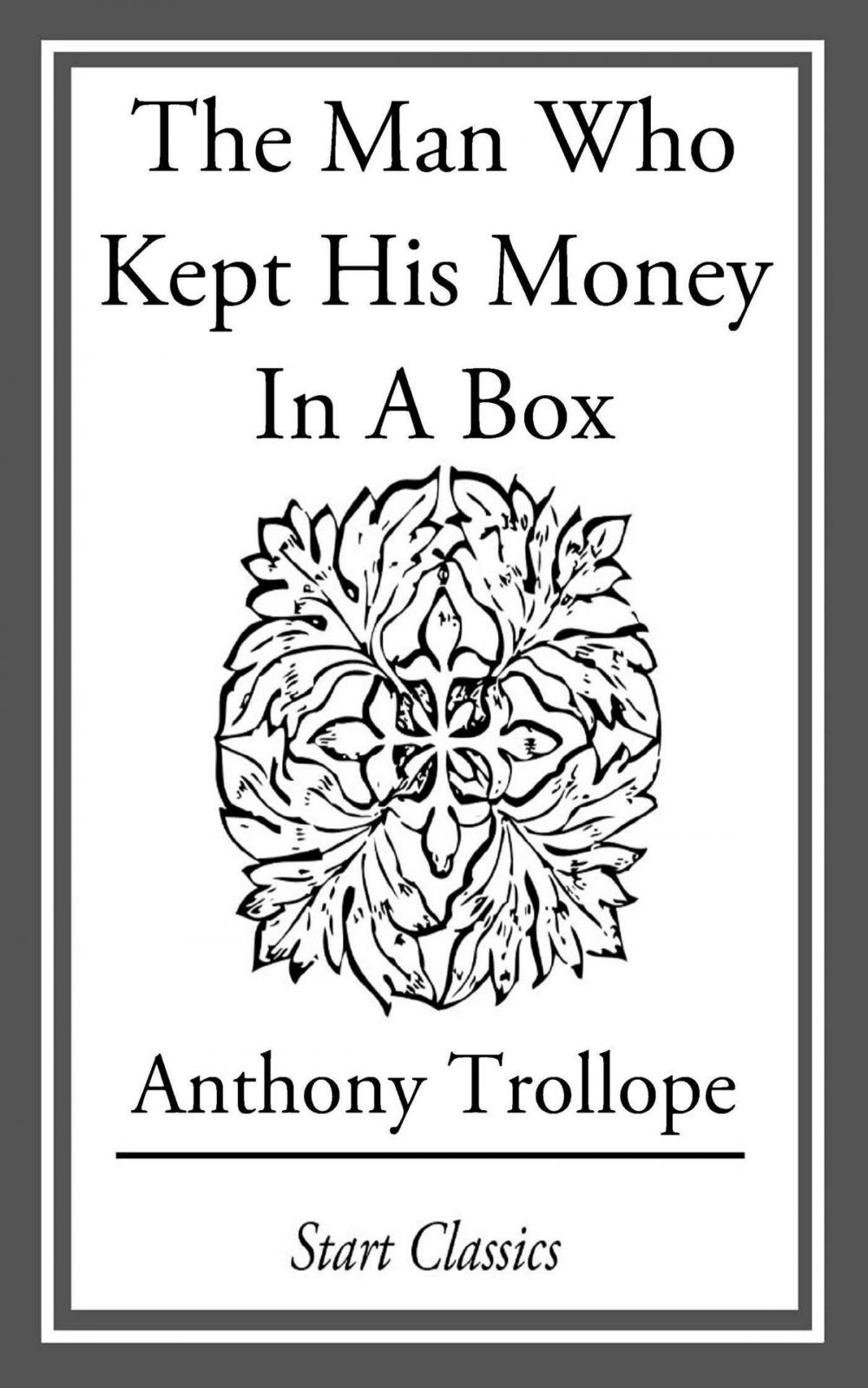 Big bigCover of The Man Who Kept His Money in a Box