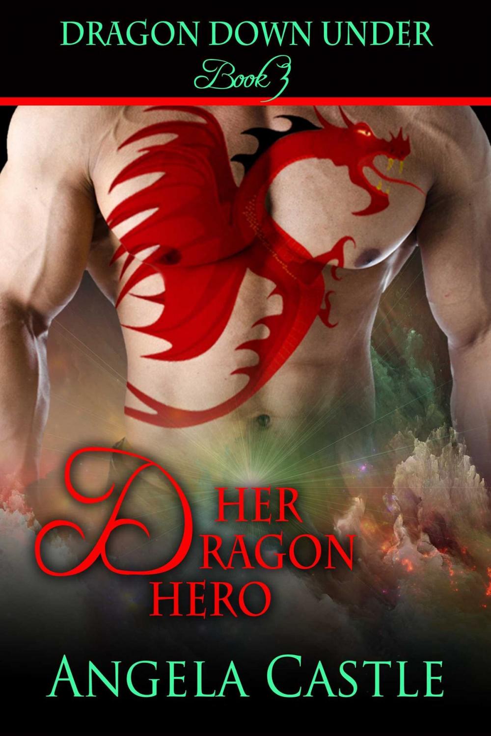 Big bigCover of Dragon Down Under: Her Dragon Hero