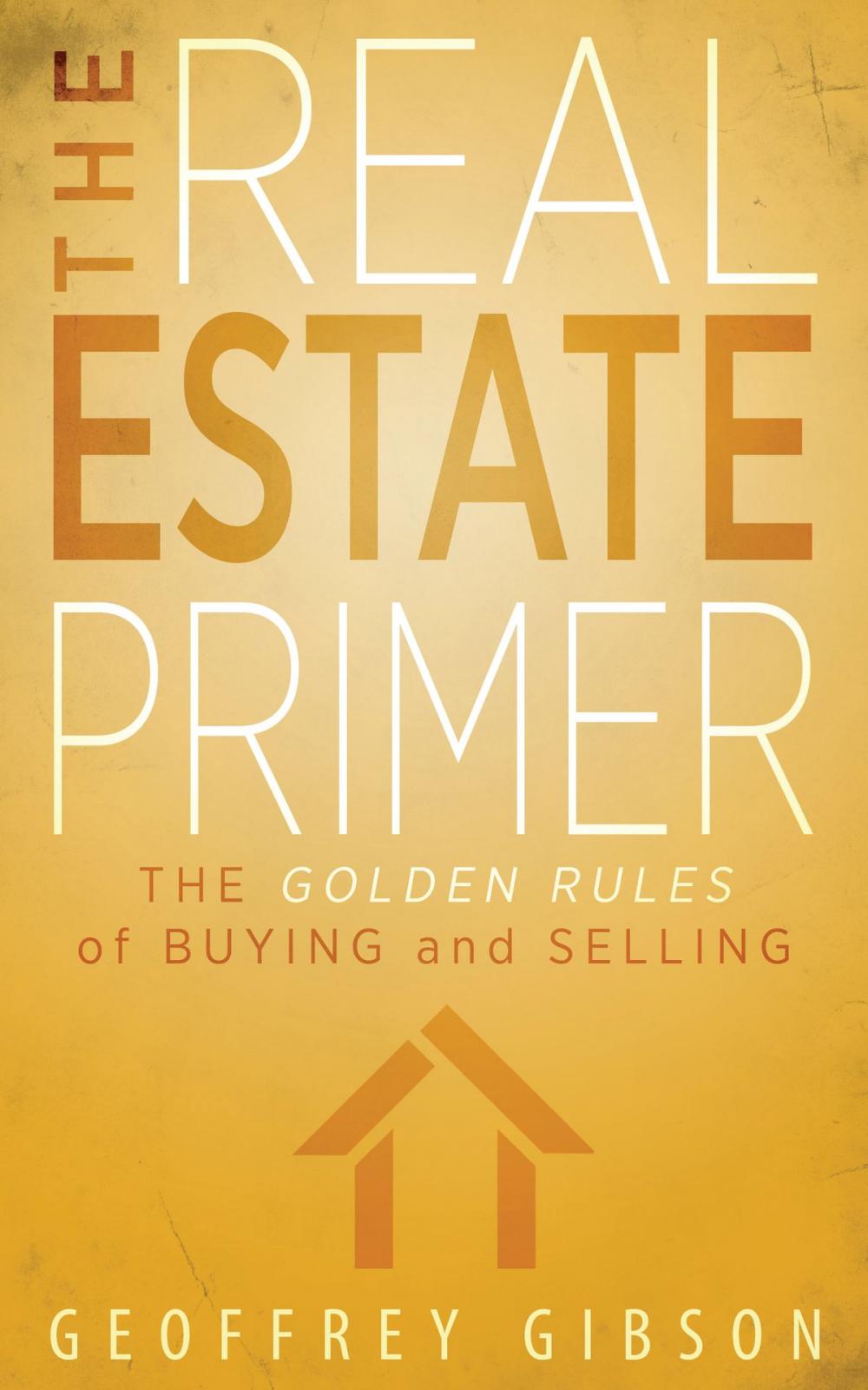 Big bigCover of The Real Estate Primer