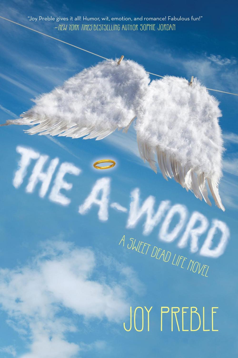 Big bigCover of The A-Word: A Sweet Dead Life Novel