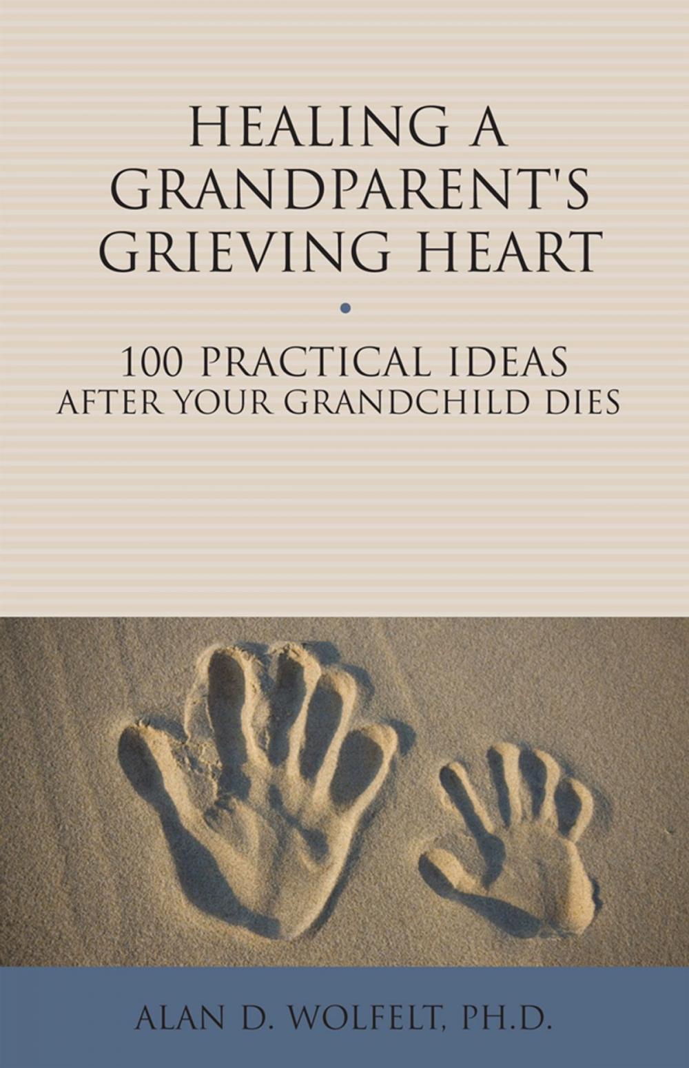 Big bigCover of Healing a Grandparent's Grieving Heart