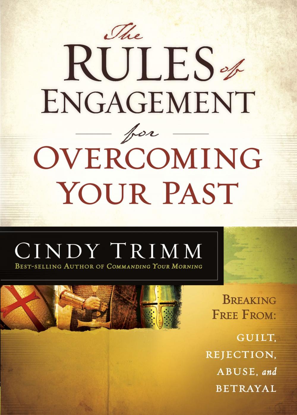 Big bigCover of The Rules of Engagement for Overcoming Your Past