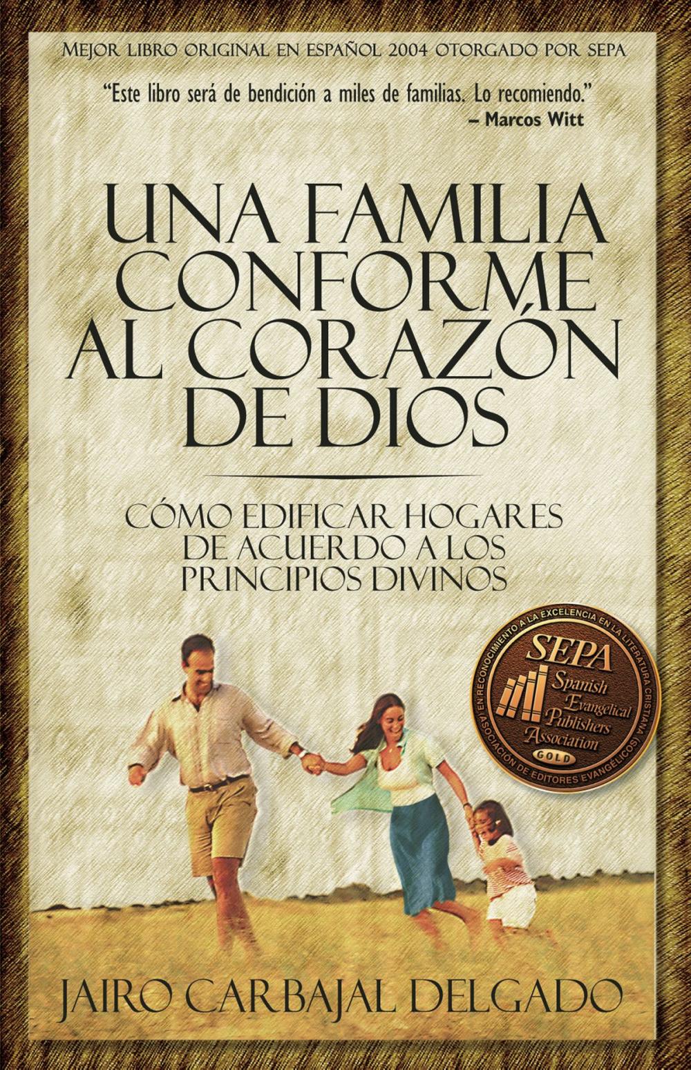 Big bigCover of Una familia conforme al corazón de Dios