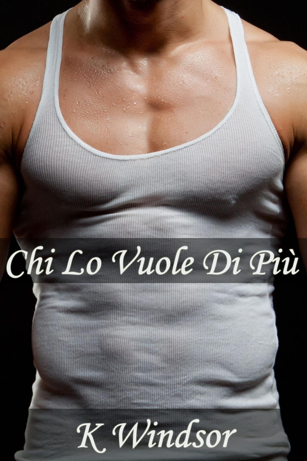 Big bigCover of Chi Lo Vuole Di Più