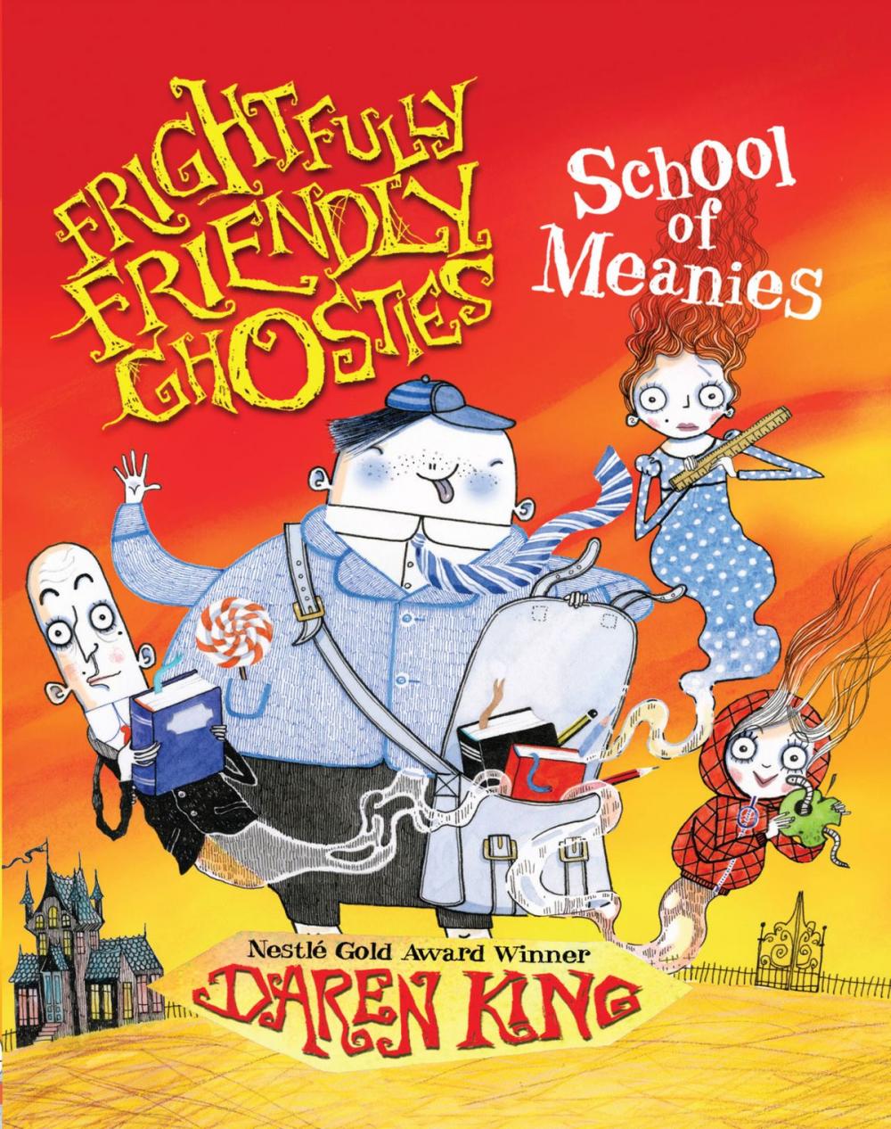 Big bigCover of Frightfully Friendly Ghosties: School of Meanies