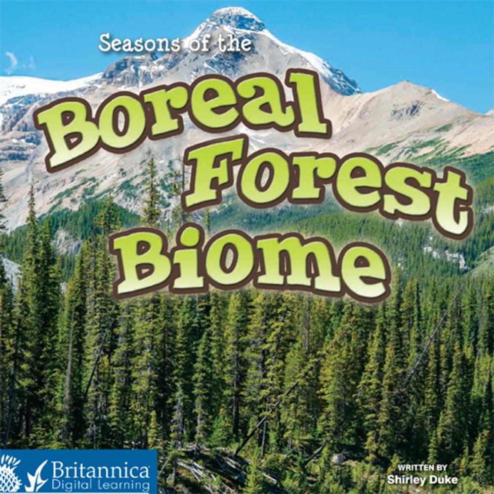 Big bigCover of Seasons of the Boreal Forest Biome