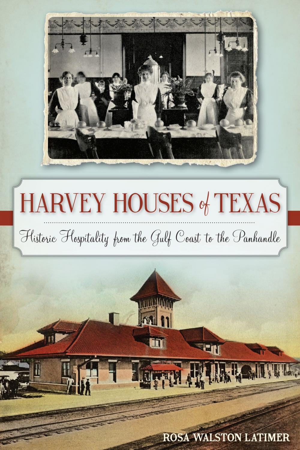 Big bigCover of Harvey Houses of Texas