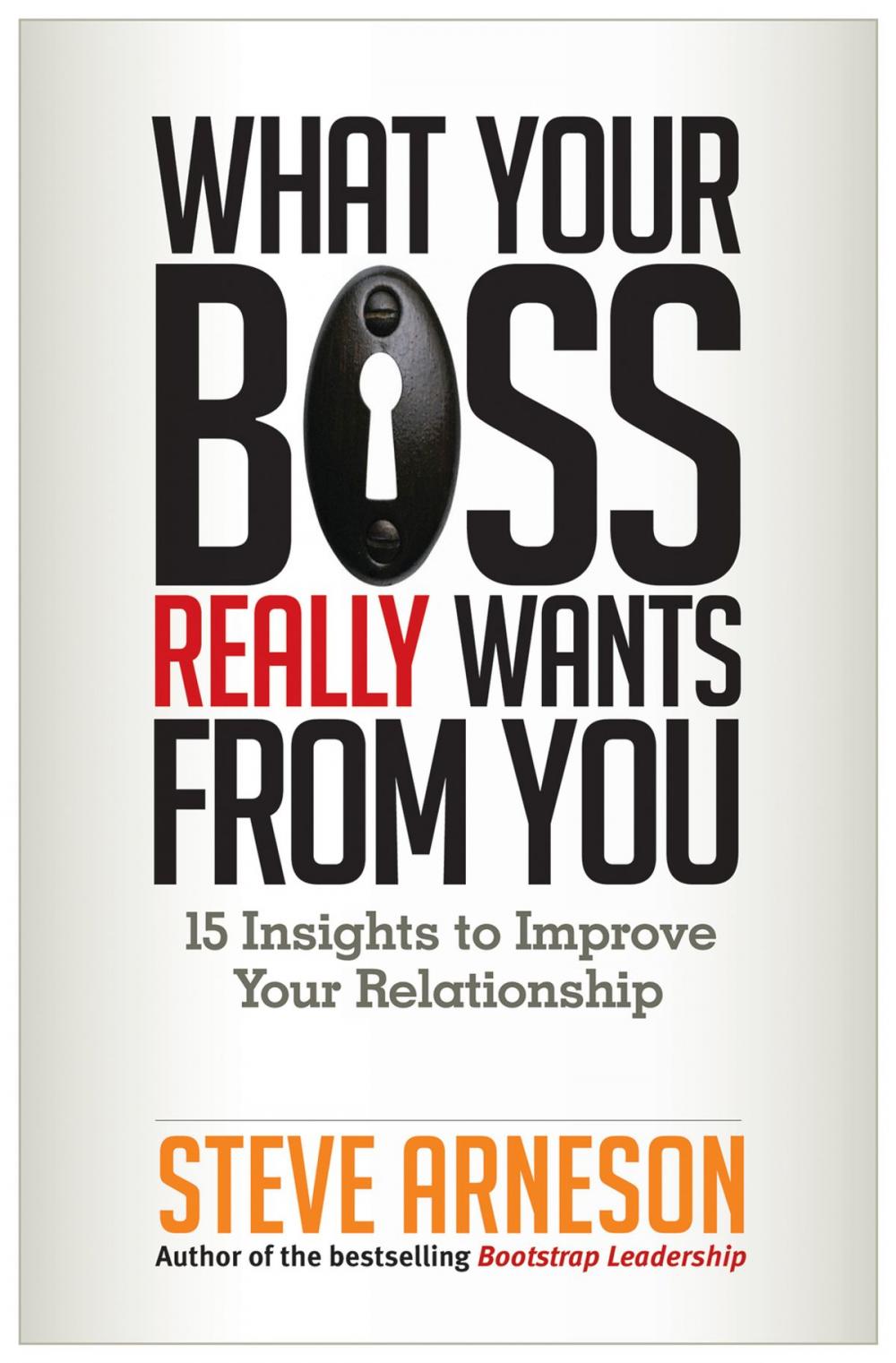 Big bigCover of What Your Boss Really Wants from You