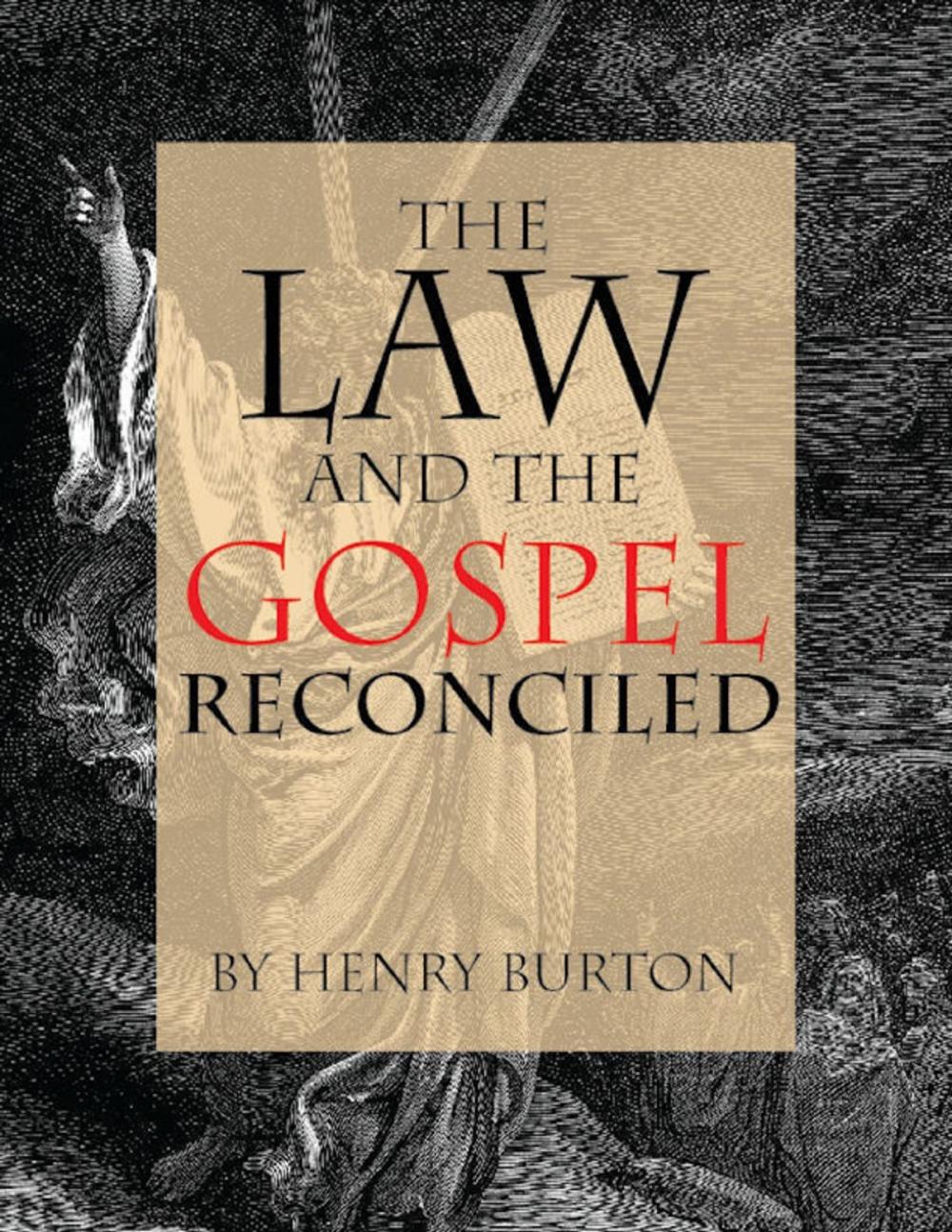 Big bigCover of The Law and the Gospel Reconciled