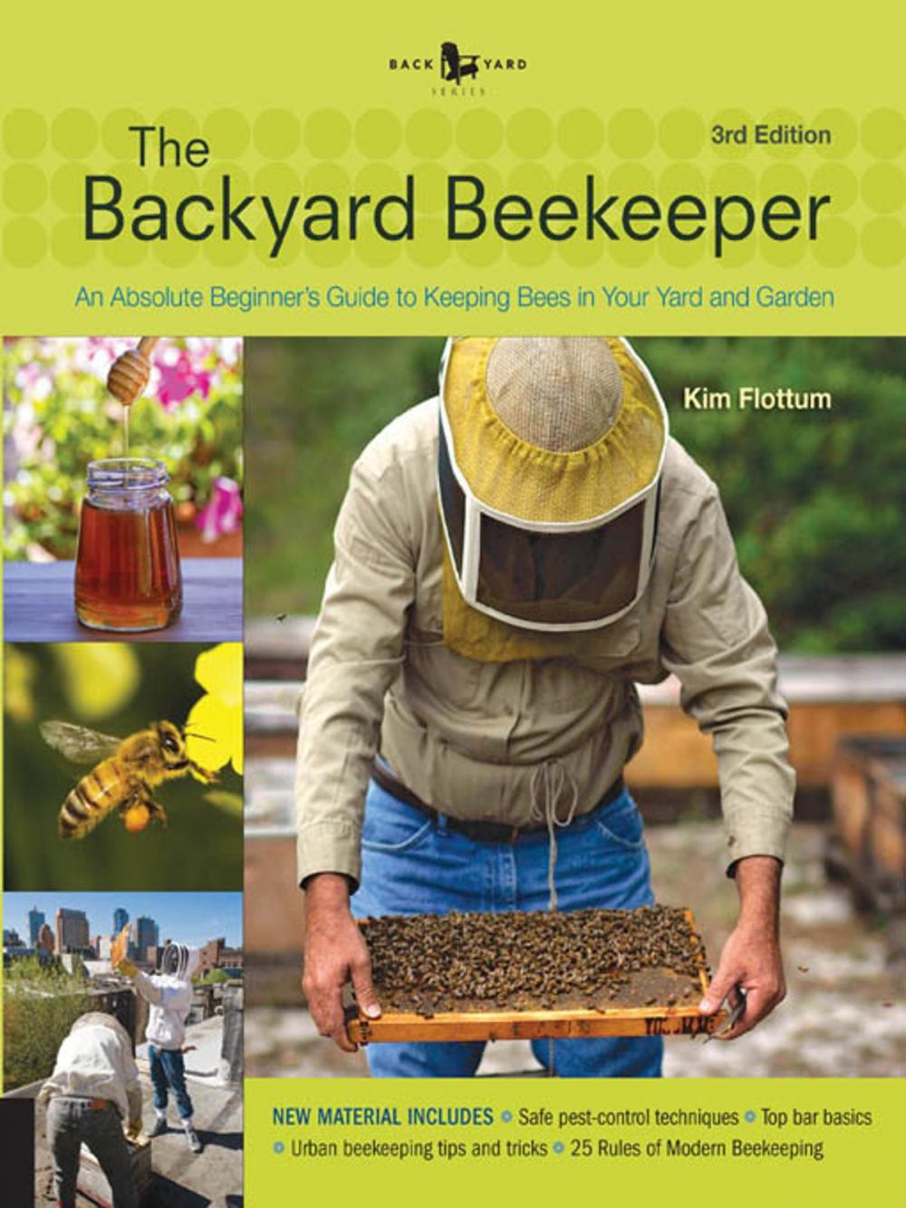 Big bigCover of The Backyard Beekeeper - Revised and Updated, 3rd Edition