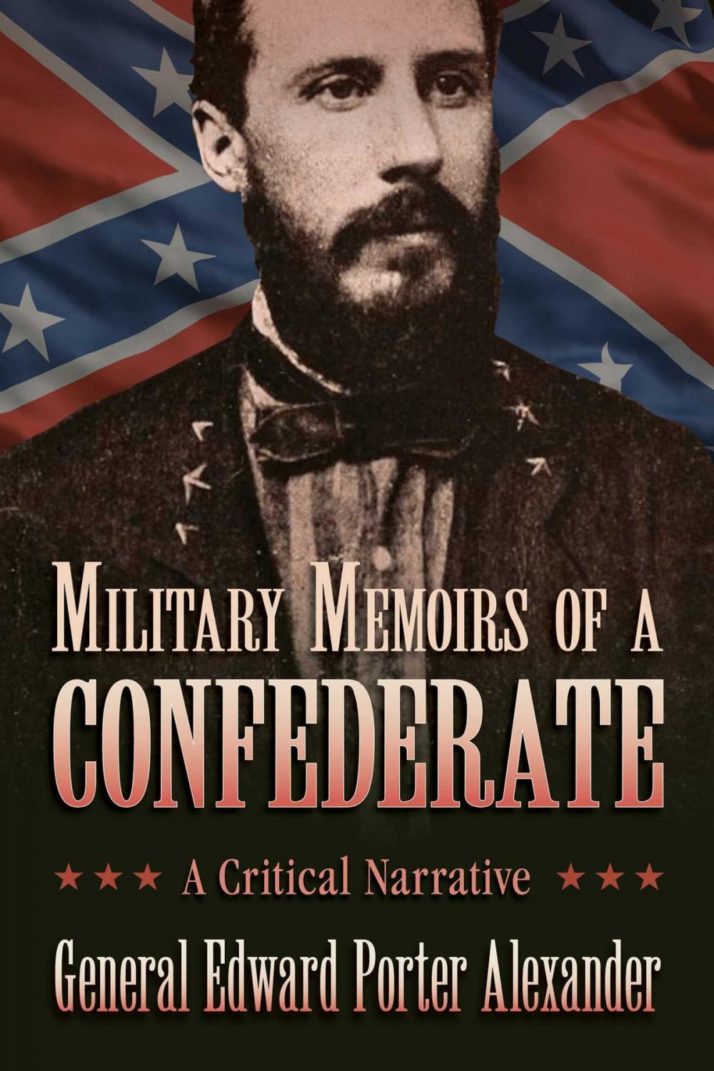 Big bigCover of Military Memoirs of a Confederate