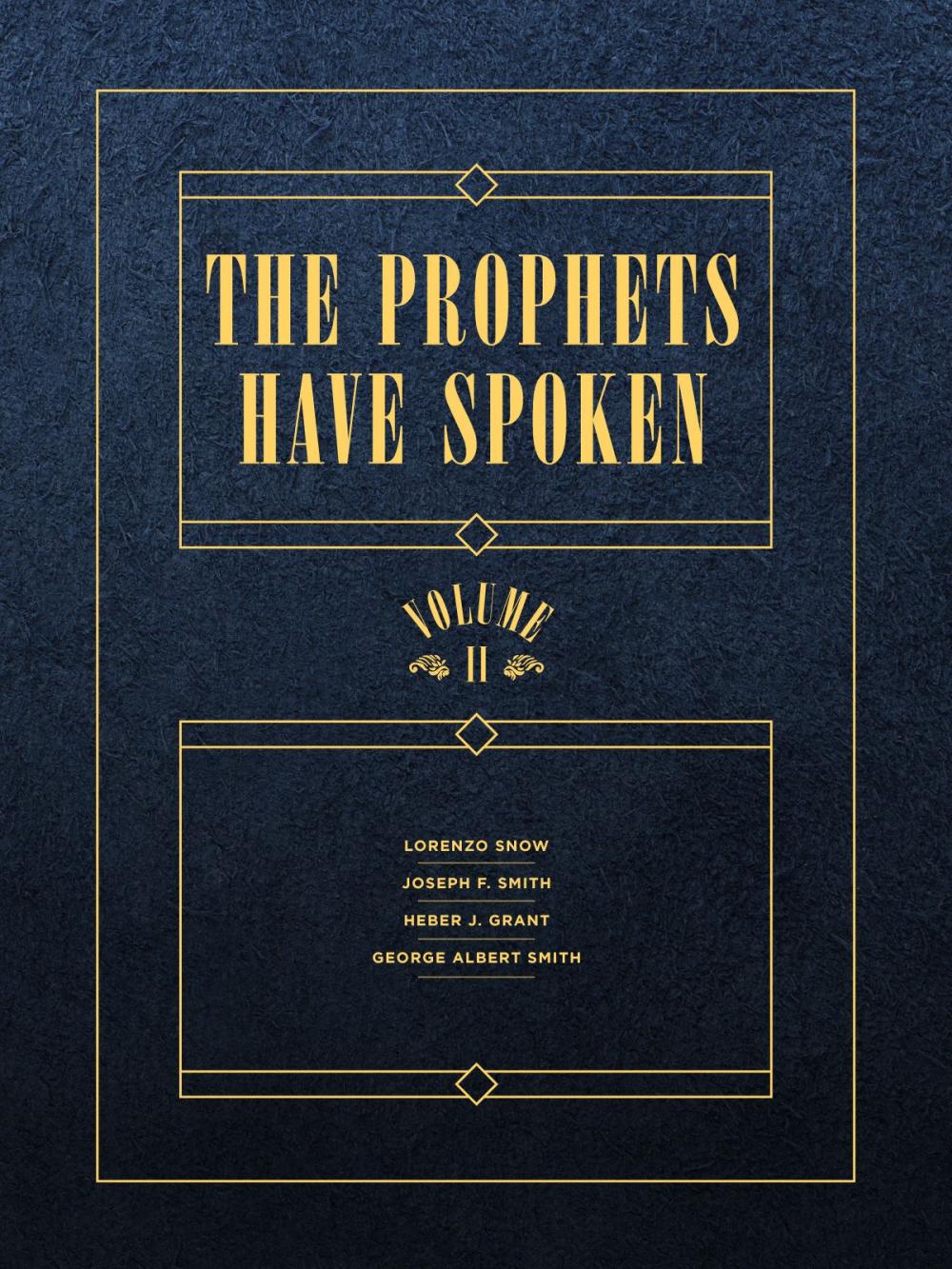 Big bigCover of The Prophets Have Spoken: Volume 2