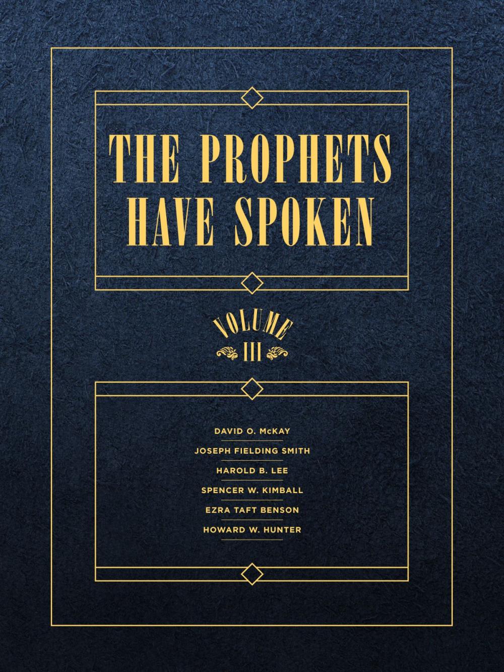 Big bigCover of The Prophets Have Spoken: Volume 3