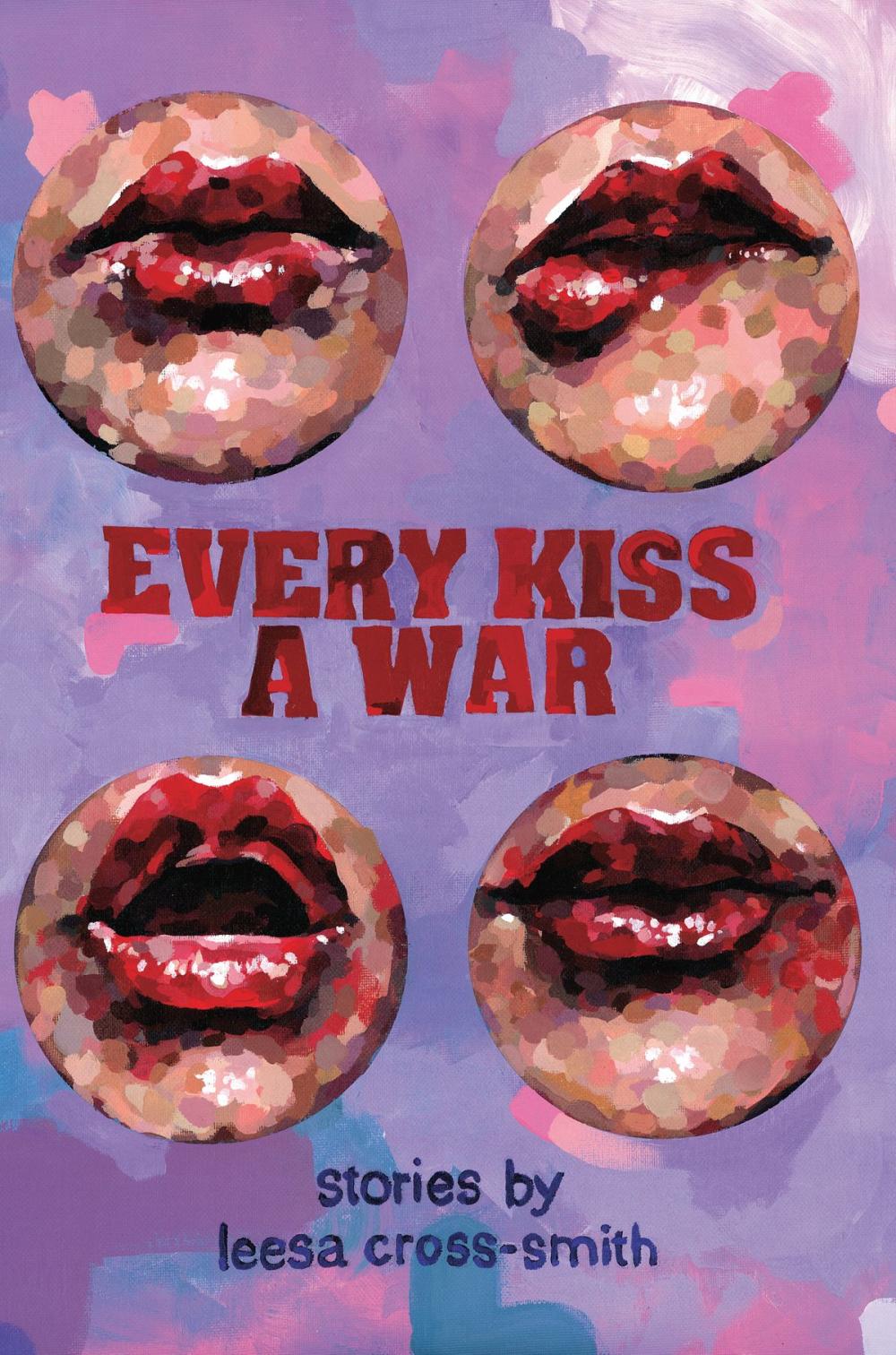 Big bigCover of Every Kiss a War