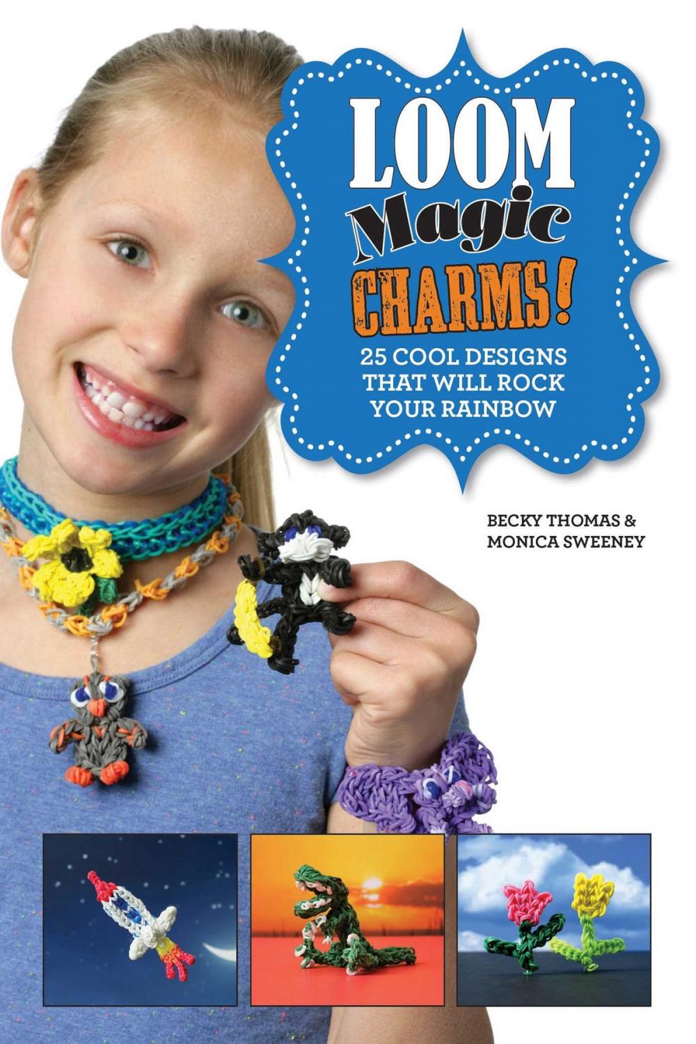 Big bigCover of Loom Magic Charms!