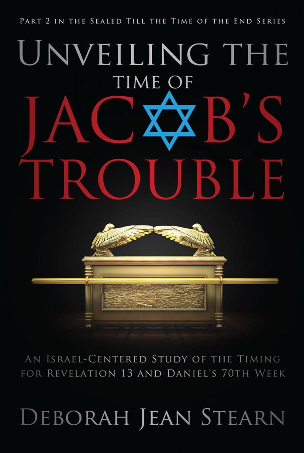 Big bigCover of Unveiling the Time of Jacob's Trouble