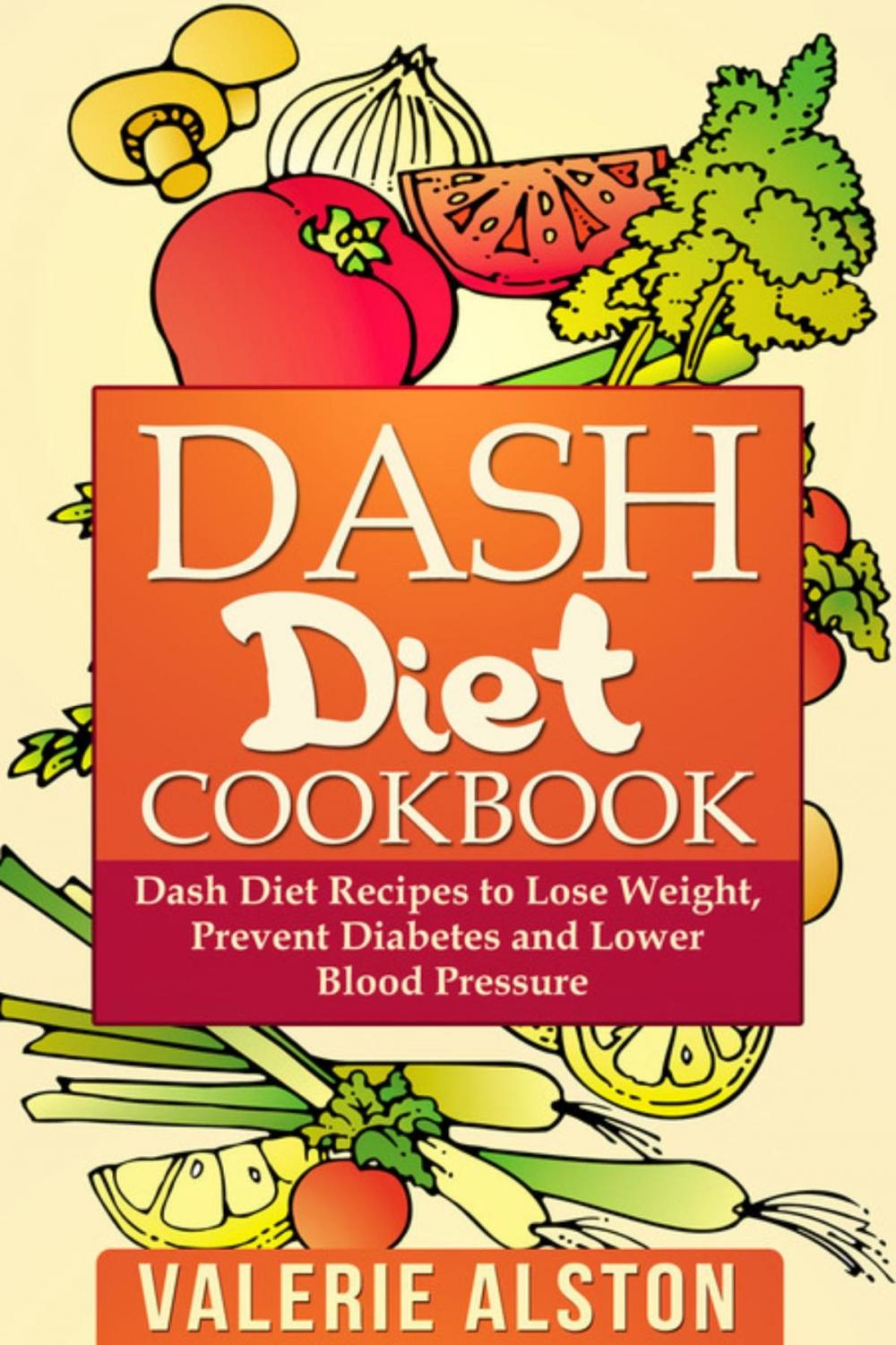 Big bigCover of Dash Diet Cookbook