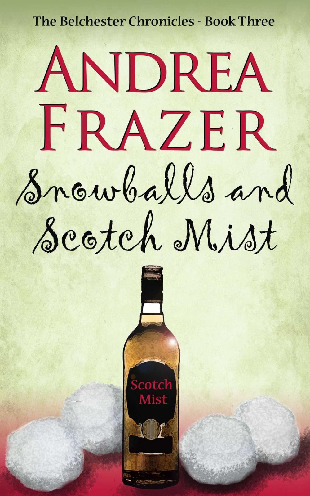 Big bigCover of Snowballs and Scotch Mist