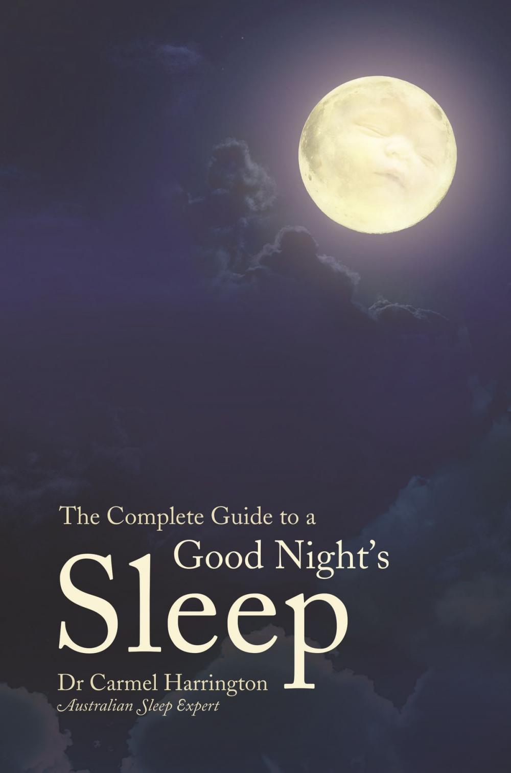 Big bigCover of The Complete Guide to a Good Night's Sleep