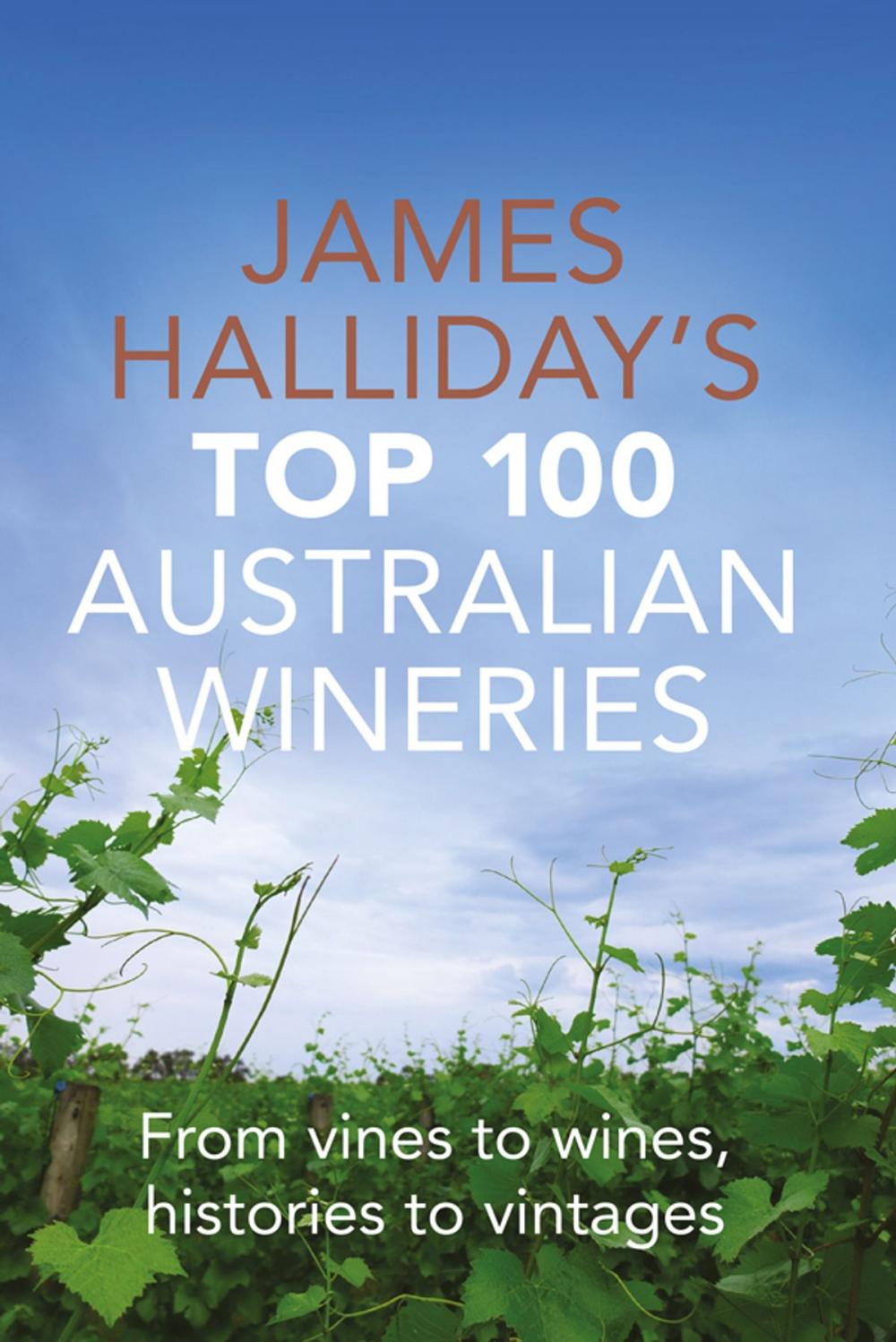 Big bigCover of James Halliday Top 100 Australian Wineries