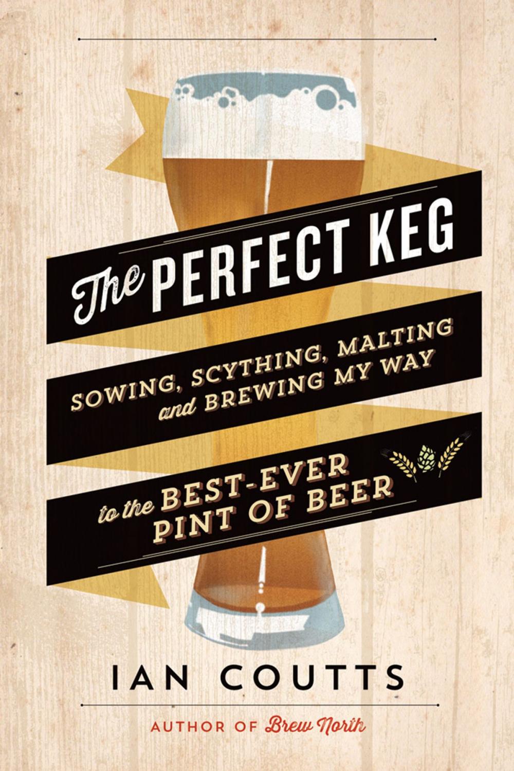 Big bigCover of The Perfect Keg