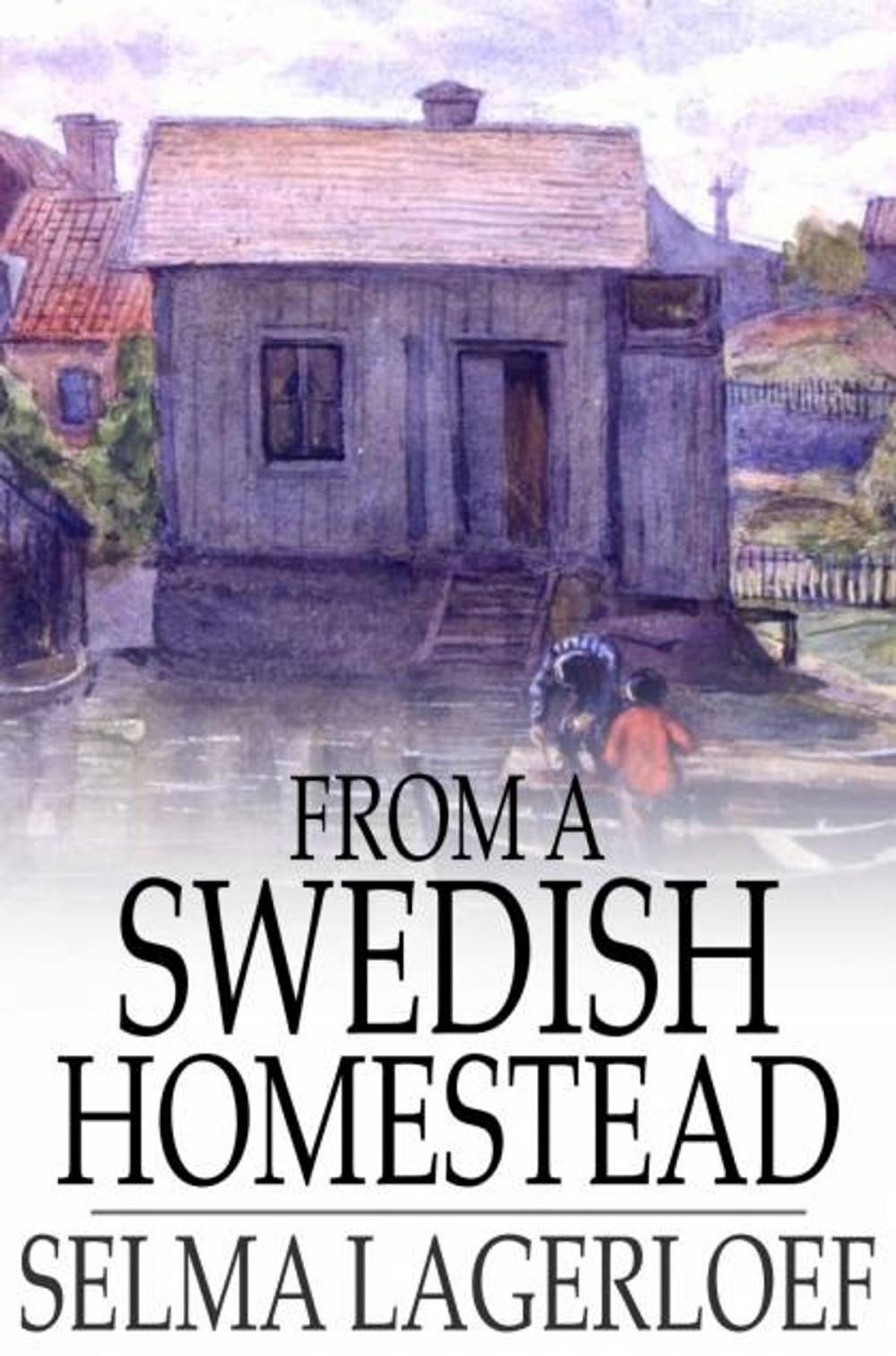 Big bigCover of From a Swedish Homestead