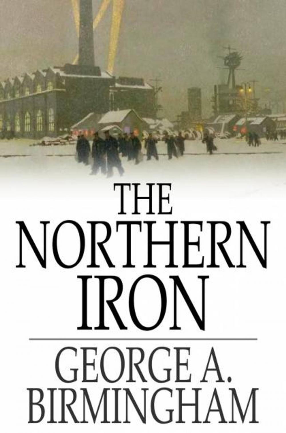 Big bigCover of The Northern Iron