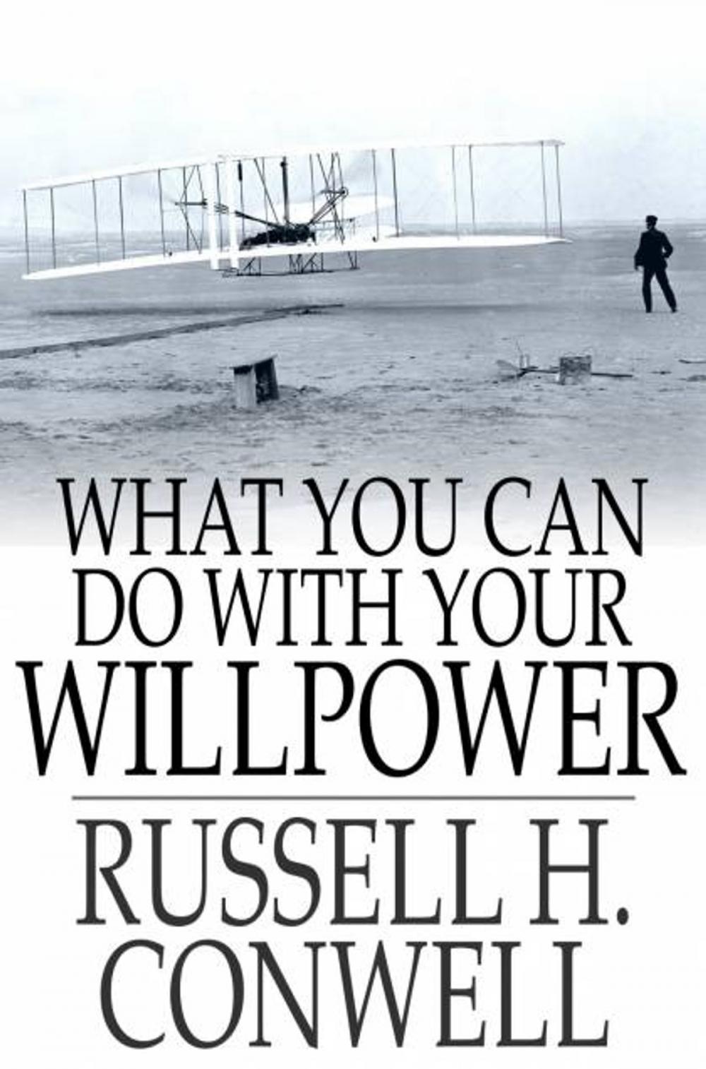 Big bigCover of What You Can Do With Your Will Power