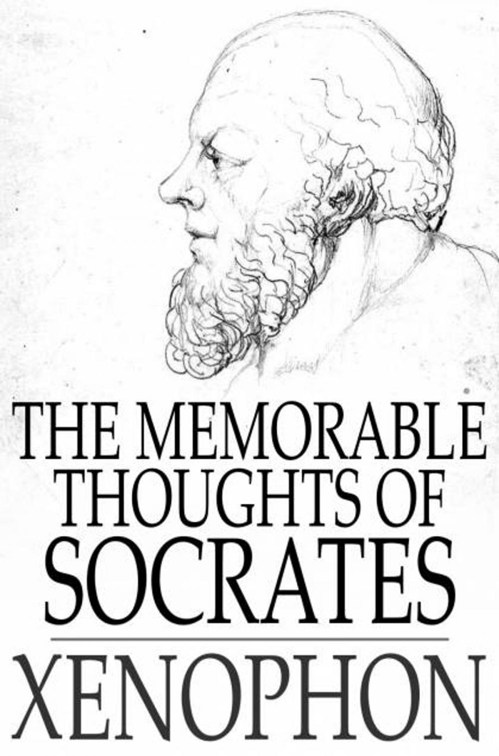 Big bigCover of The Memorable Thoughts of Socrates