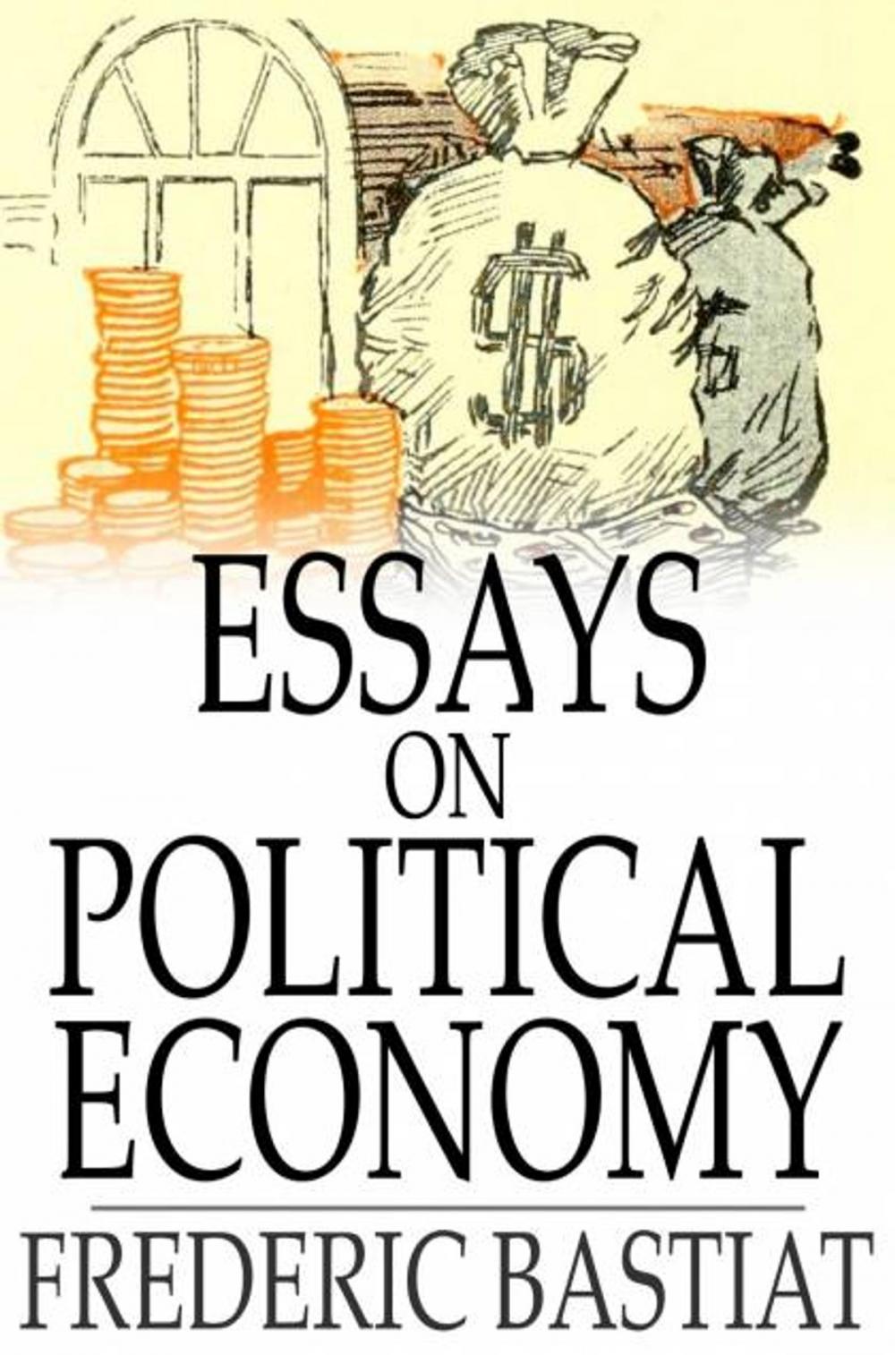 Big bigCover of Essays on Political Economy