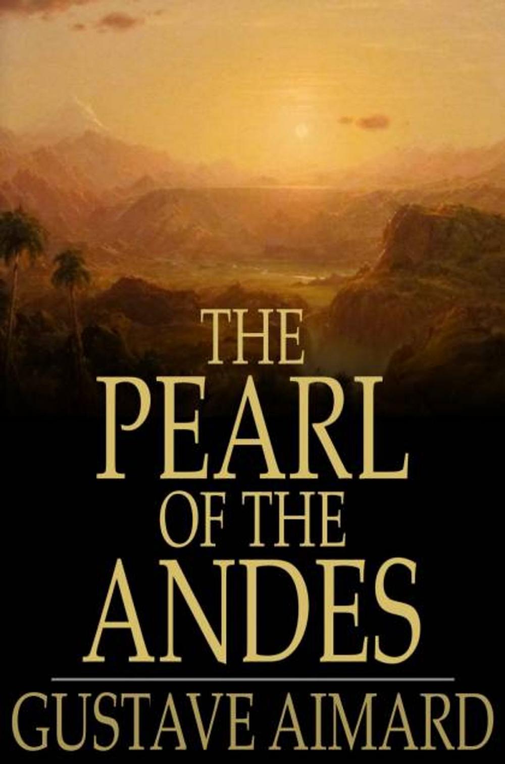 Big bigCover of The Pearl of the Andes