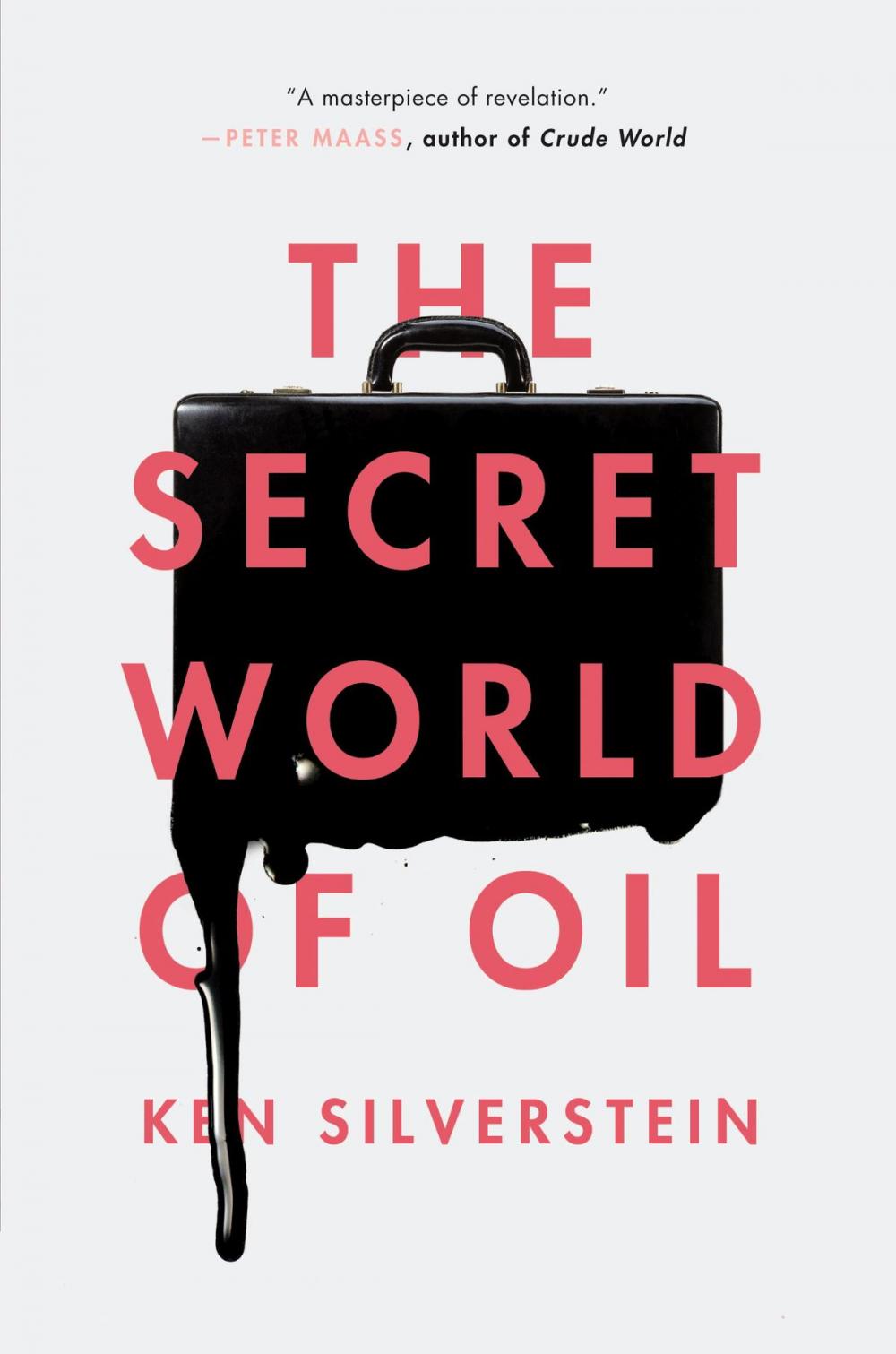 Big bigCover of The Secret World of Oil