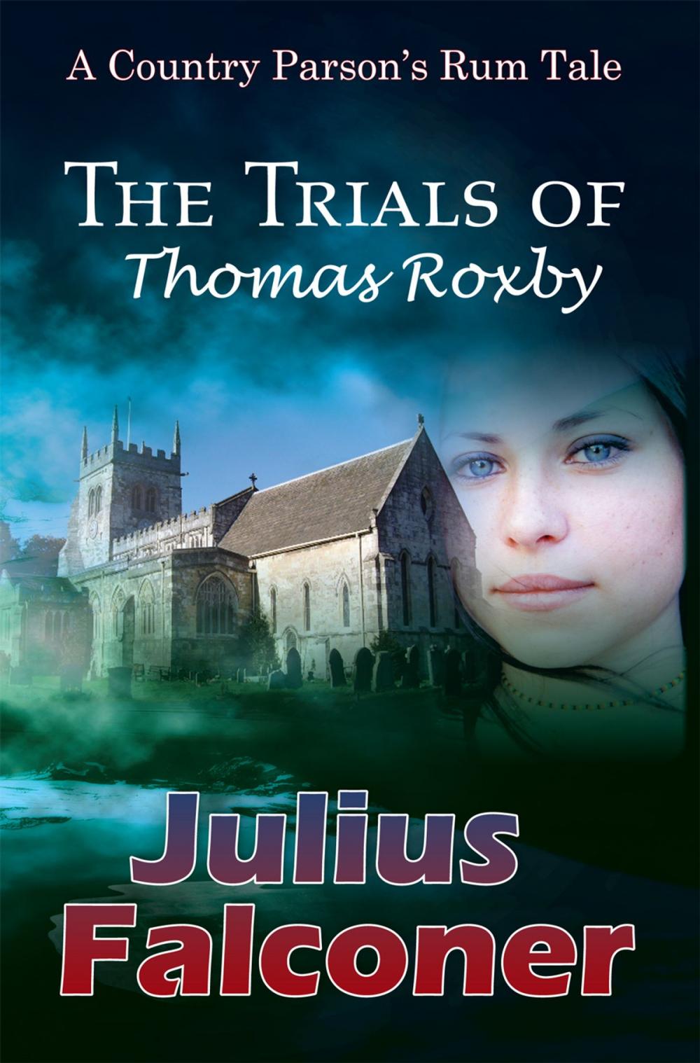 Big bigCover of The Trials of Thomas Roxby