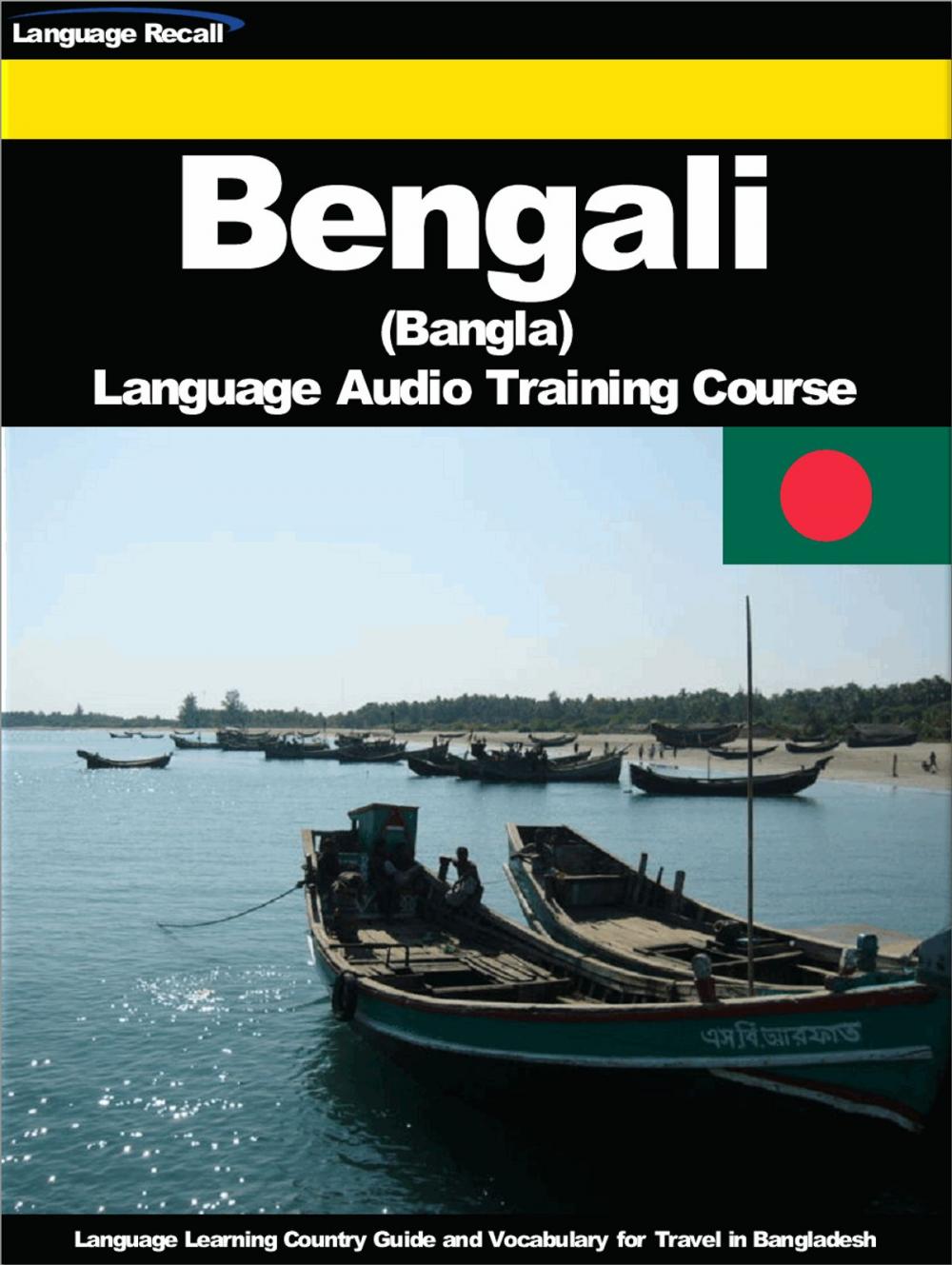 Big bigCover of Bengali (Bangla) Language Audio Training Course