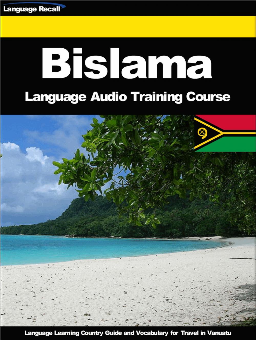 Big bigCover of Bislama Language Audio Training Course