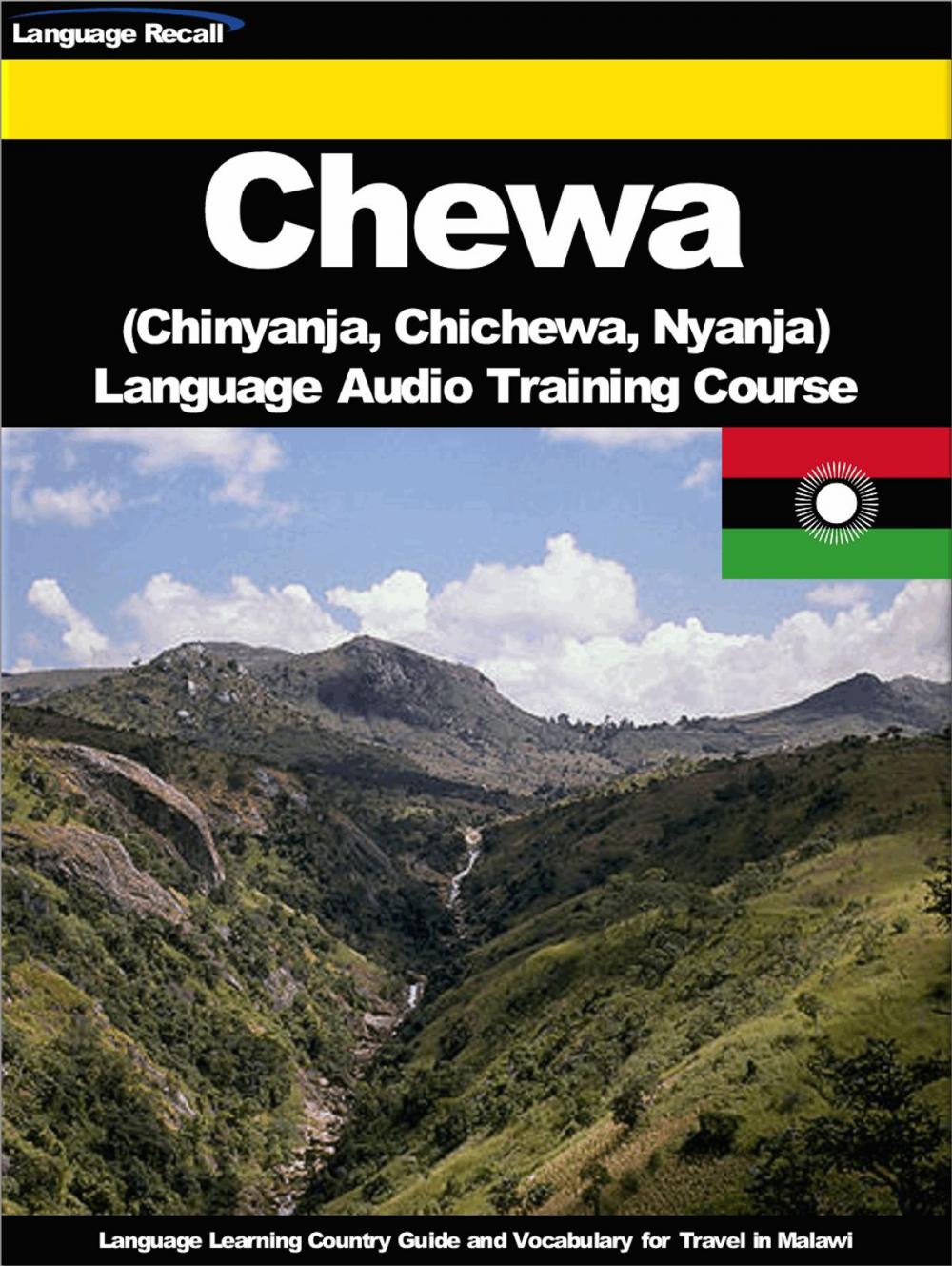 Big bigCover of Chewa (Chinyanja, Chichewa, Nyanja) Language Audio Training Course