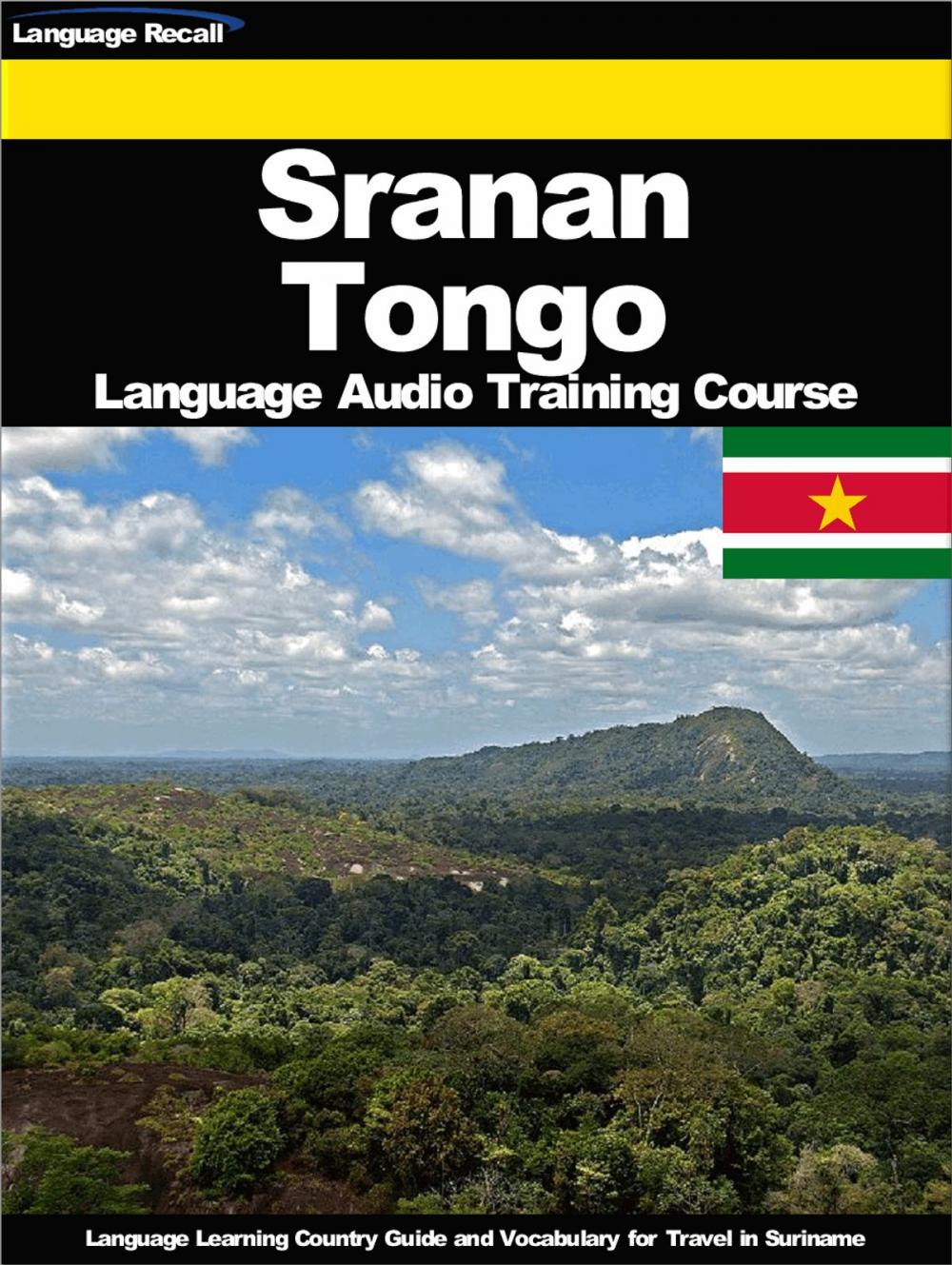 Big bigCover of Sranan Tongo Language Audio Training Course