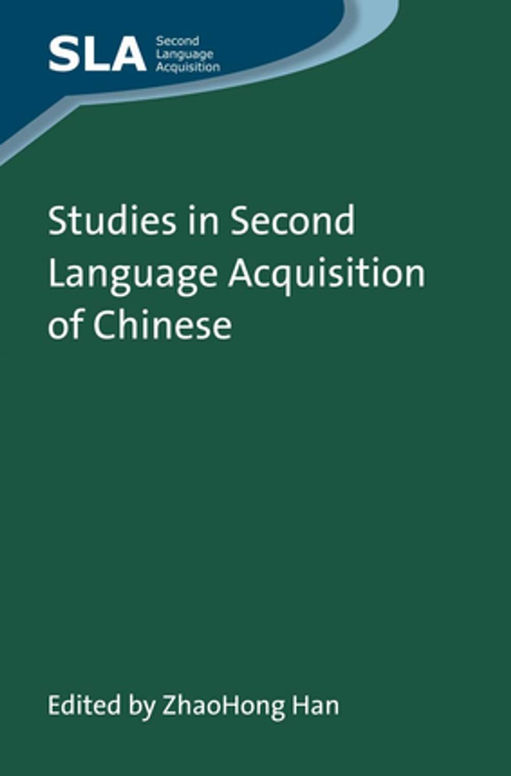 Big bigCover of Studies in Second Language Acquisition of Chinese